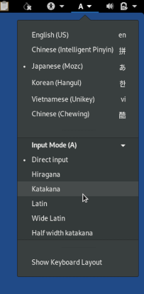 Keyboard menu&nbsp;▸ Japanese (Mozc)&nbsp;▸ Katakana